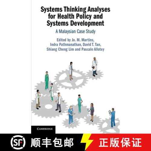 预订 Systems Thinking Analyses for Health Policy and Systems Development: A Malaysian Case Study [9781108949675]