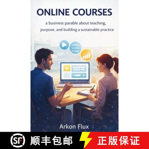 【3-4周达】Online Courses : A Business Parable About Teaching, Purpose, and Building a Sustainable Pr... [9781807651183]