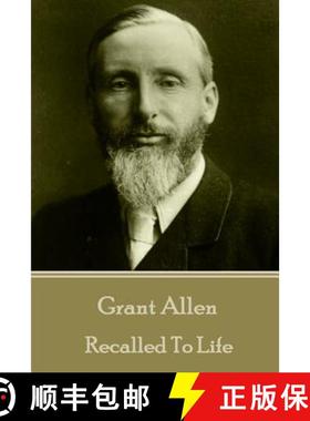 【3-4周达】Grant Allen - Recalled To Life [9781785432958]