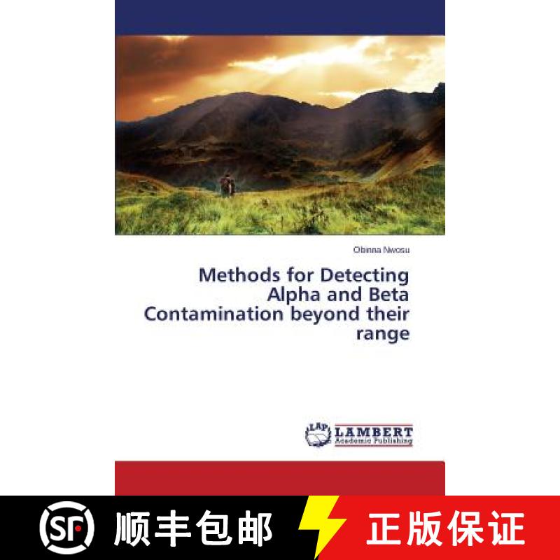 预订 Methods for Detecting Alpha and Beta Contamination beyond their range [9783659681325]