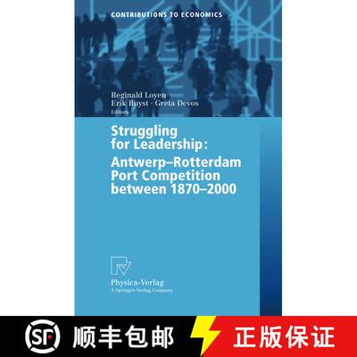 【3-4周达】Struggling for Leadership: Antwerp-Rotterdam Port Competition between 1870 –2000 [9783790815245]