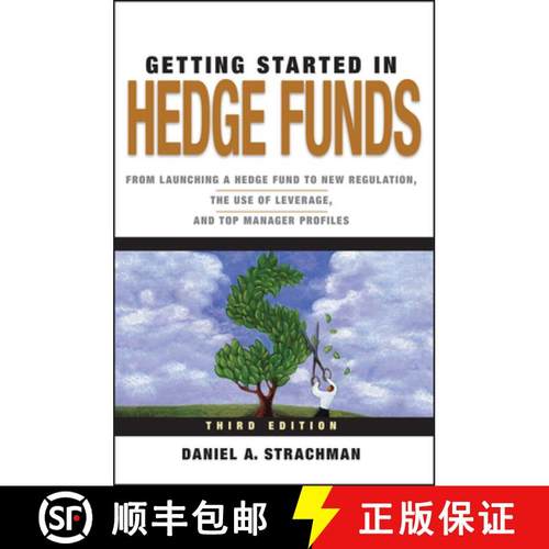 【3-4周达】Getting Started In Hedge Funds, Third Edition: From Launching A Hedge Fund To New Regulati... [9780470630259]
