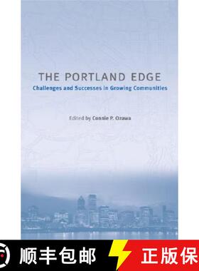 【3-4周达】The Portland Edge : Challenges And Successes In Growing Communities [9781559636957]