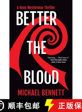 【3-4周达】Better the Blood: A Hana Westerman Thriller [9780802160607]