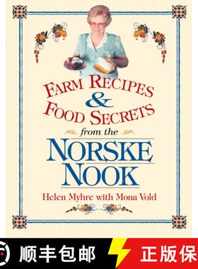 【3-4周达】Farm Recipes and Food Secrets from the Norske Nook [9780299172343]