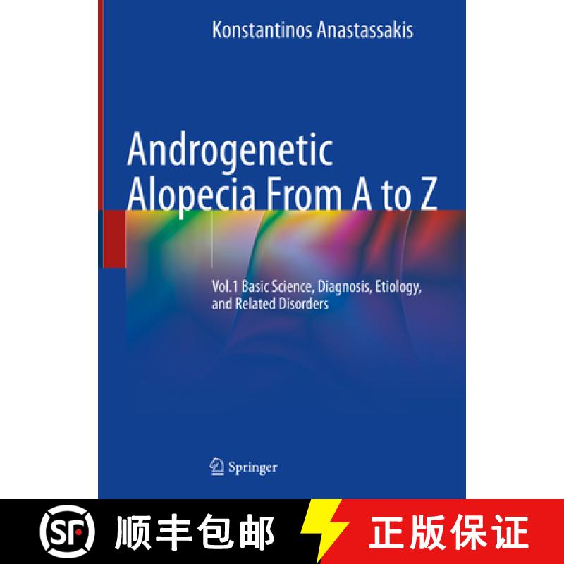 【3-4周达】Androgenetic Alopecia from A to Z: Vol.1 Basic Science, Diagnosis, Etiology, and Related D... [9783030761103]