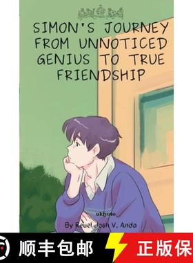 预订 Simon's Journey from Unnoticed Genius to True Friendship [9789359209746]