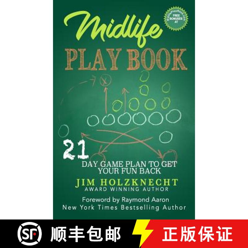 【3-4周达】Midlife Play Book: 21 Day Game Plan To Get Your Fun Back! [9780976959434]