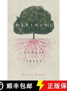 预订 Divining, a Memoir in Trees [9780814348420]