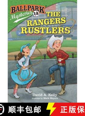 【3-4周达】Ballpark Mysteries #12: The Rangers Rustlers [9780385378819]
