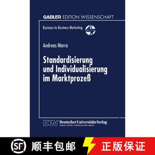 【3-4周达】Standardisierung Und Individualisierung Im Marktprozess: Marktprozesstheoretische Fundieru... [9783824468683]