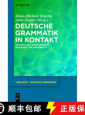 【3-4周达】Deutsche Grammatik in Kontakt: Deutsch ALS Zweitsprache in Schule Und Unterricht [9783110372809]