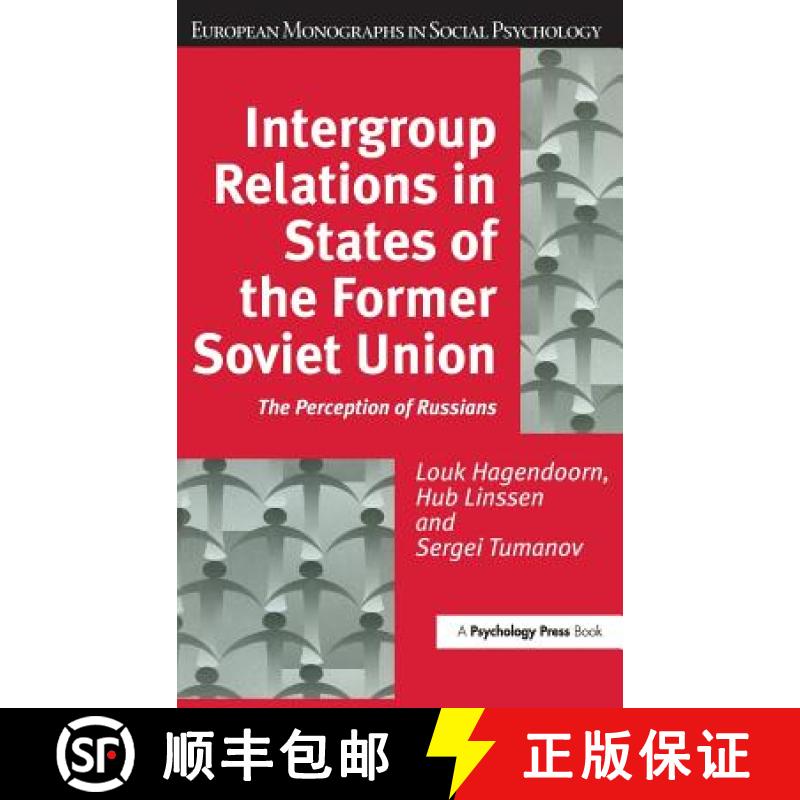 【3-4周达】Intergroup Relations in States of the Former Soviet Union : The Perception of Russians [9781841692319]