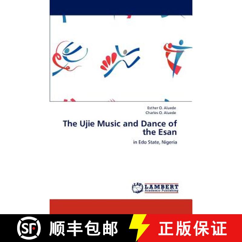 预订 The Ujie Music and Dance of the Esan [9783846581261]