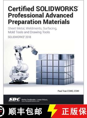 【3-4周达】Certified Solidworks Professional Advanced Preparation Material (Solidworks 2018) [9781630571443]