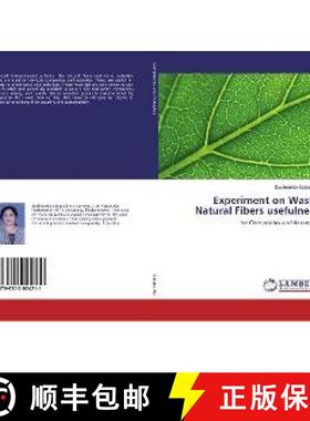 预订 Experiment on Waste Natural Fibers usefulness [9786202024211]