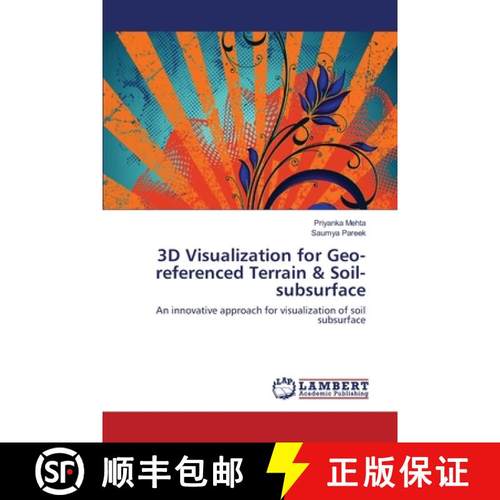 预订 3D Visualization for Geo-referenced Terrain & Soil-subsurface [9783659119026]