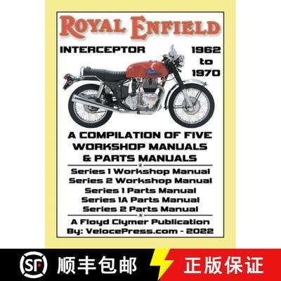 【3-4周达】ROYAL ENFIELD  750cc INTERCEPTOR 1962 to 1970 WORKSHOP MANUALS & PARTS MANUALS COMPILATION... [9781588502704]