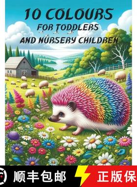 【3-4周达】10 Colours for toddlers  and nursery children 1-4 years: Book for babies and very young ch... [9782931270103]