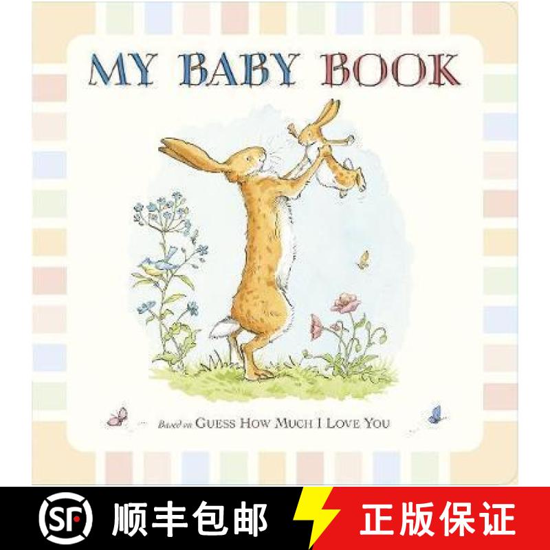【3-4周达】Guess How Much I Love You: My Baby Book: Beautiful keepsake baby record book inspired by t... [9781406350111]