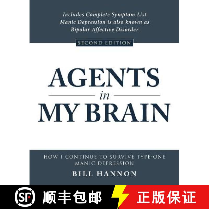 【2-3周达】Agents in My Brain: How I Continue to Survive Type-One Manic Depression [9781480851634]