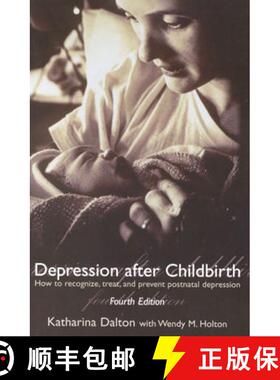 【3-4周达】Depression After Childbirth: How to Recognise, Treat, and Prevent Postnatal Depression [9780192632777]