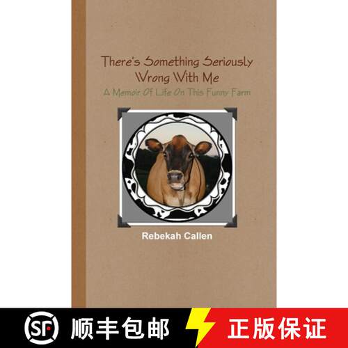【3-4周达】There's Something Seriously Wrong With Me : A Memoir Of Life On This Funny Farm [9781794735934]