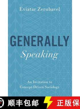 【3-4周达】Generally Speaking: An Invitation to Concept-Driven Sociology [9780197519288]
