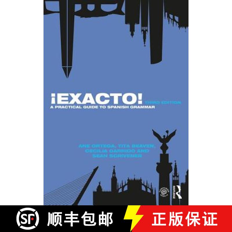 【3-4周达】¡Exacto!: A Practical Guide to Spanish Grammar [9780415785068]