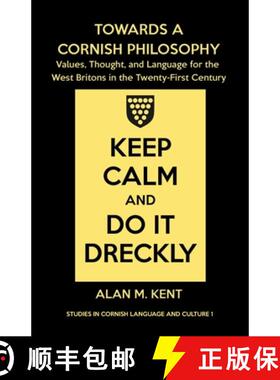 【3-4周达】Towards a Cornish Philosophy: Values, Thought, and Language for the West Britons in the Tw... [9781782010456]