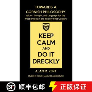 【3-4周达】Towards a Cornish Philosophy: Values, Thought, and Language for the West Britons in the Tw... [9781782010456]