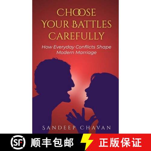 【3-4周达】Choose Your Battles Carefully: How Everyday Conflicts Shape Modern Marriage [9788168601079]