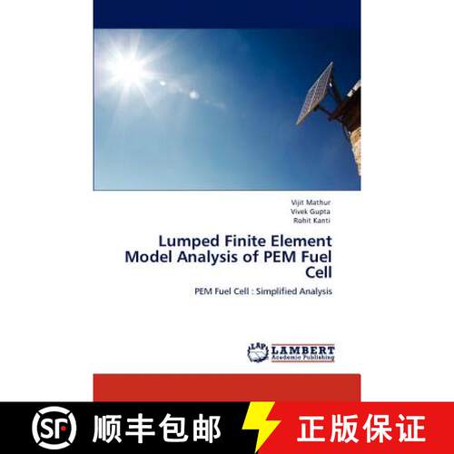 预订 Lumped Finite Element Model Analysis of PEM Fuel Cell [9783848424108]