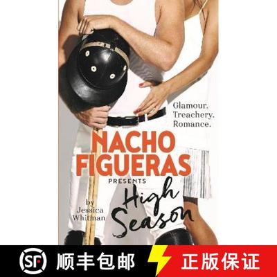 【3-4周达】Nacho Figueras presents: High Season (The Polo Season Series: 1) [9781760292386]