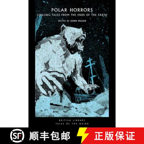 【3-4周达】Polar Horrors: Chilling Tales from the Ends of the Earth [9780712354424]