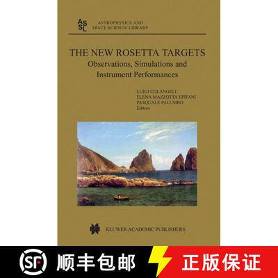 【3-4周达】The New Rosetta Targets: Observations, Simulations and Instrument Performances [9781402025723]