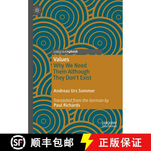 【3-4周达】精装 Values : Why We Need Them Although They Don't Exist [9783031421587]