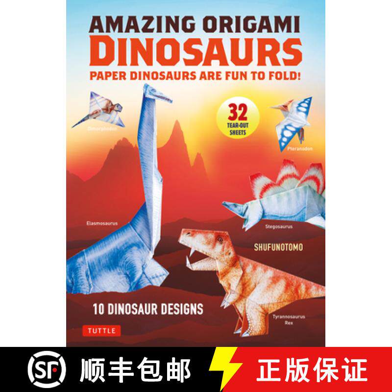 【3-4周达】Amazing Origami Dinosaurs: Paper Dinosaurs Are Fun to Fold! (10 Dinosaur Models + 32 Tear-... [9784805316672]