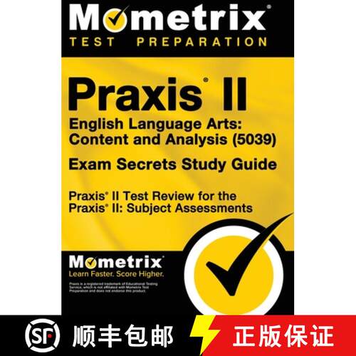 【3-4周达】精装 Praxis II English Language Arts: Content and Analysis (5039) Exam Secrets Study Guide... [9781516713974]