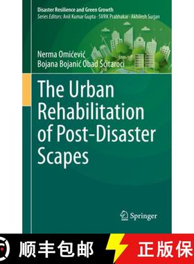 【3-4周达】The Urban Rehabilitation of Post-Disaster Scapes [9789811995040]