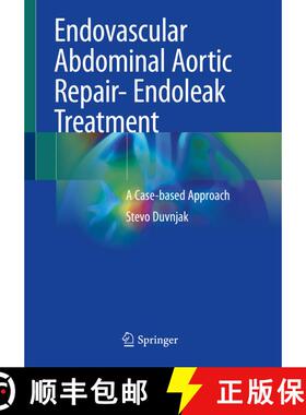 【3-4周达】Endovascular Abdominal Aortic Repair- Endoleak Treatment: A Case-based Approach [9783030321673]