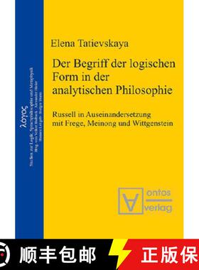 预订 Der Begriff Der Logischen Form in Der Analytischen Philosophie: Russell in Auseinandersetzung Mi... [9783110323849]