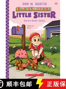 【3-4周达】Karen's Roller Skates (Baby-Sitters Little Sister #2): Volume 2 [9781338762914]
