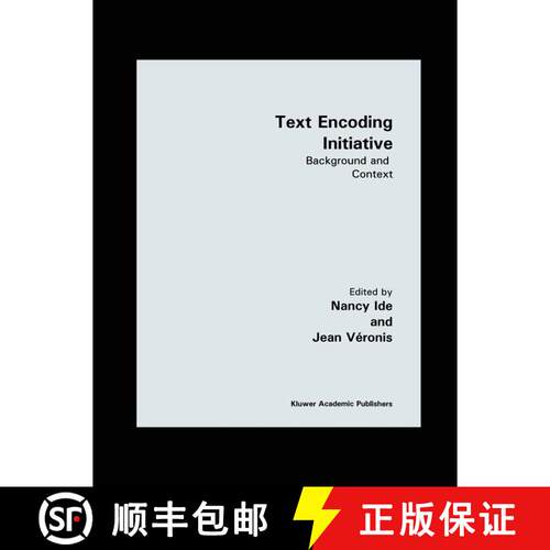 【3-4周达】精装 Text Encoding Initiative: Background and Context [9780792336891]