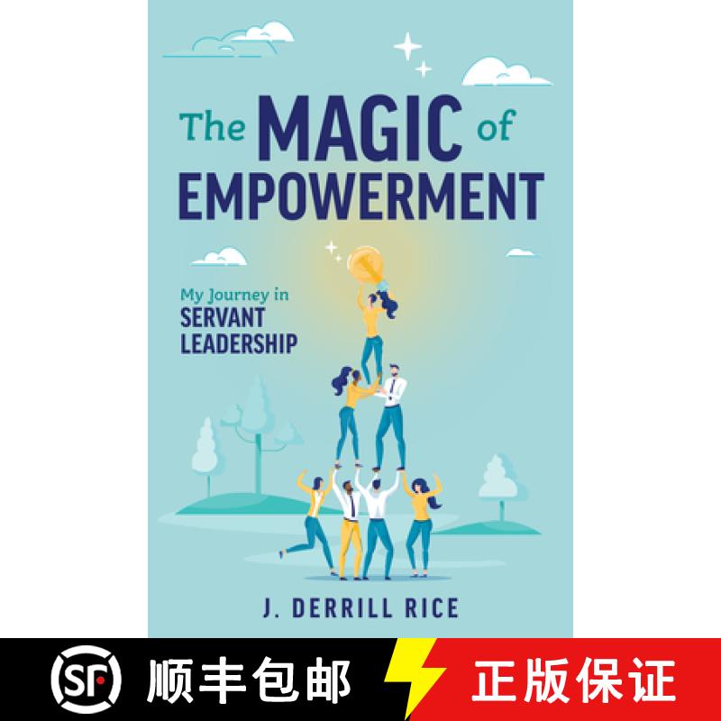 【3-4周达】The Magic of Empowerment: My Journey in Servant Leadership [9781642257489]