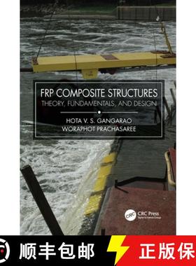 【3-4周达】FRP Composite Structures: Theory, Fundamentals, and Design [9781032052526]