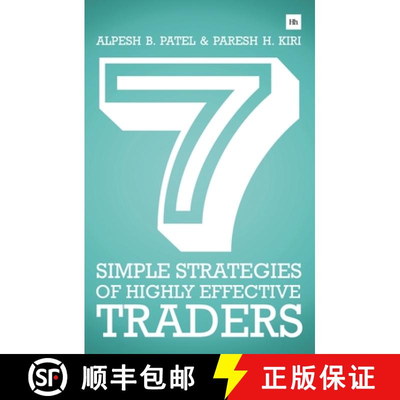 【3-4周达】7 Simple Strategies of Highly Effective Traders: Winning Technical Analysis Strategies Tha... [9780857192387]