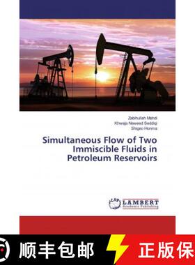 预订 Simultaneous Flow of Two Immiscible Fluids in Petroleum Reservoirs [9786139839025]