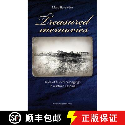 【3-4周达】Treasured Memories: Tales of Buried Belongings in Wartime Estonia [9789185509874]