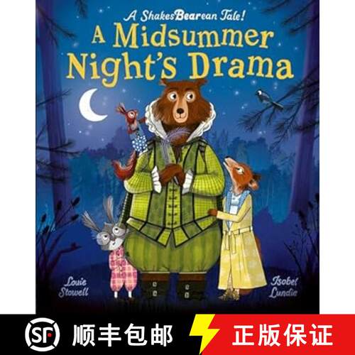 精装 A Midsummer Night's Drama: A book at bedtime for little bards! [9781838915346]